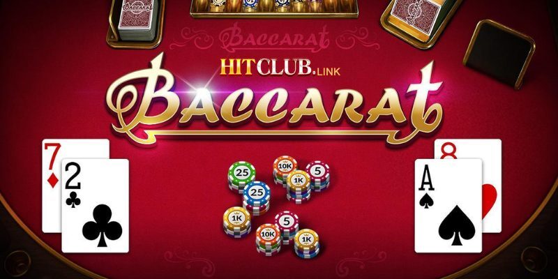 Cùng Hitclub tìm hiểu cách chơi Baccarat chi tiết 2023